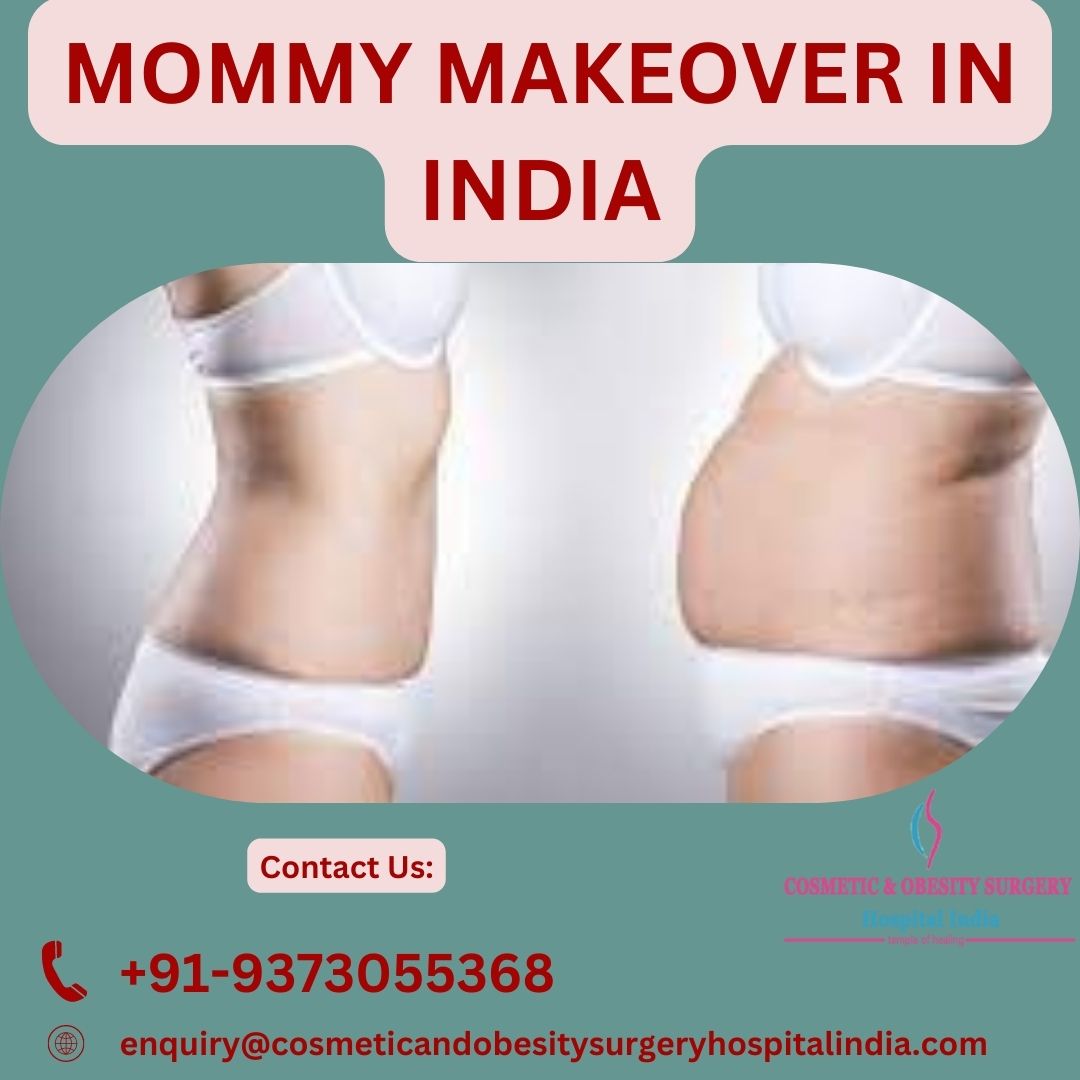 Best package for Mommy Makeover In India