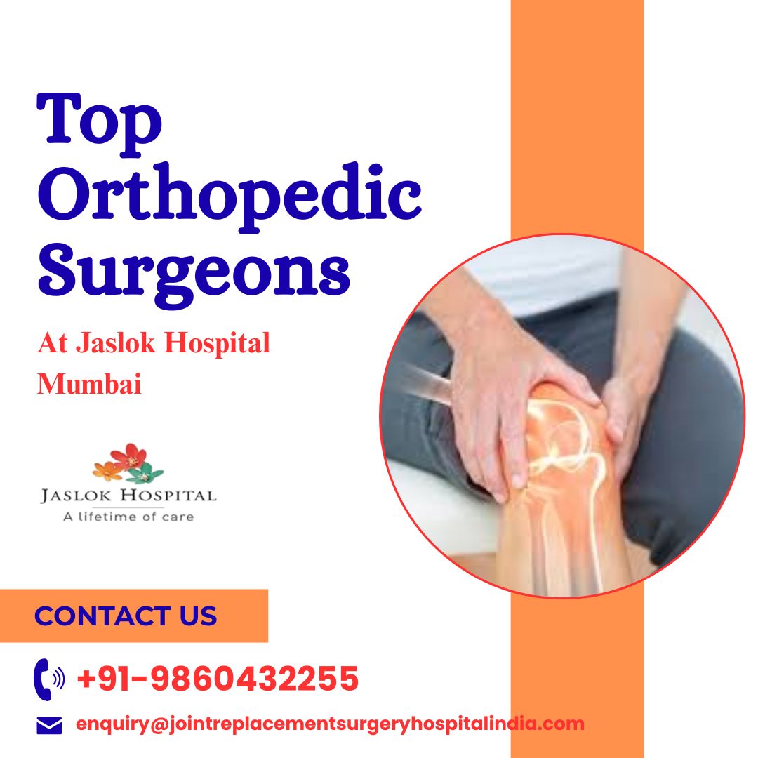 Best Orthopedic Surgery Doctor in Jaslok Mumbai